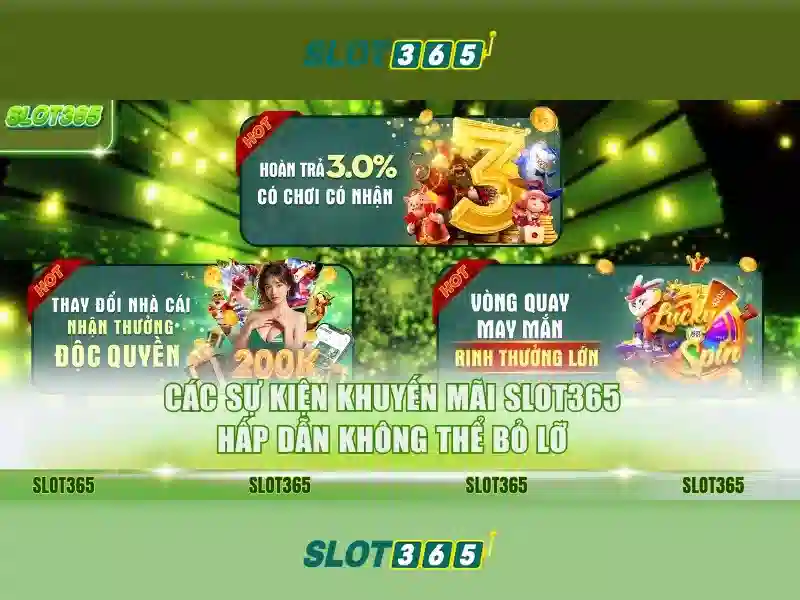 Tại sao chọn Slot365?