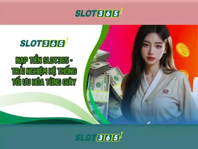 Slot365 là gì?