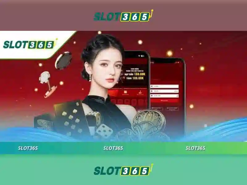 Slot365: Nền tảng casino trực tuyến uy tín