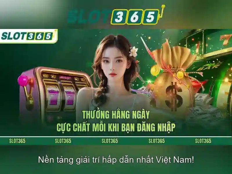 Slot365: Nền tảng chơi slot trực tuyến an toàn và thú vị