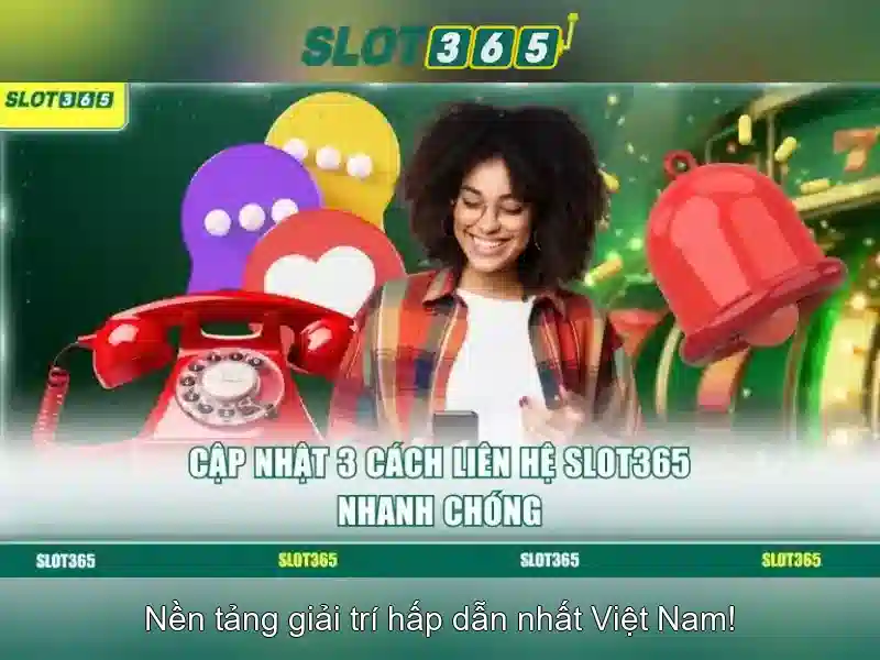Slot365 Nền tảng Slot Trực tuyến Nổi bật