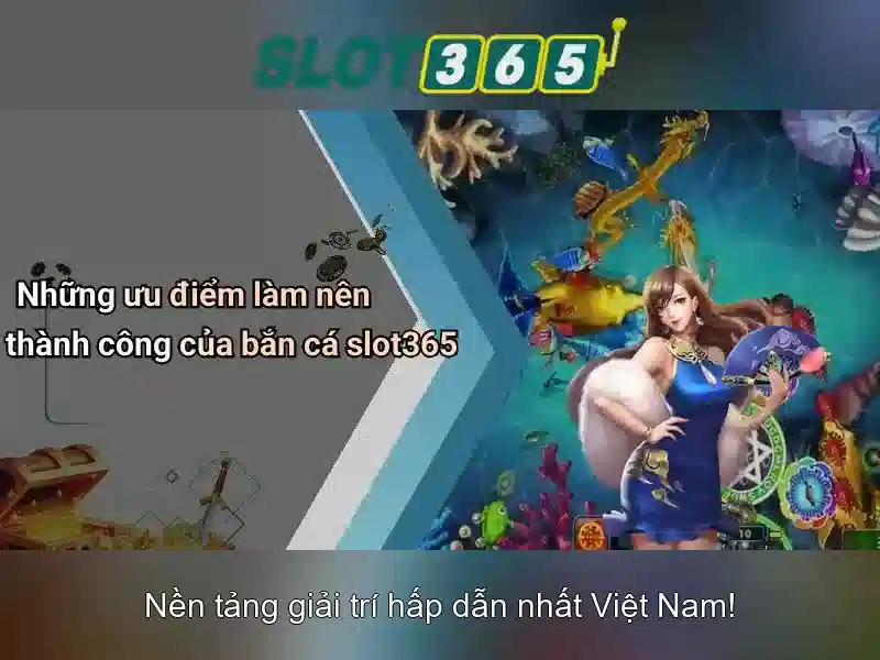 Slot365: Nền tảng slot trực tuyến an toàn và đáng tin cậy